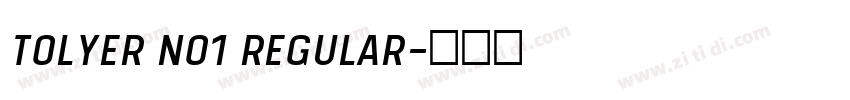 Tolyer No1 Regular字体转换